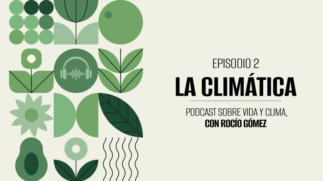 podcast La Climática